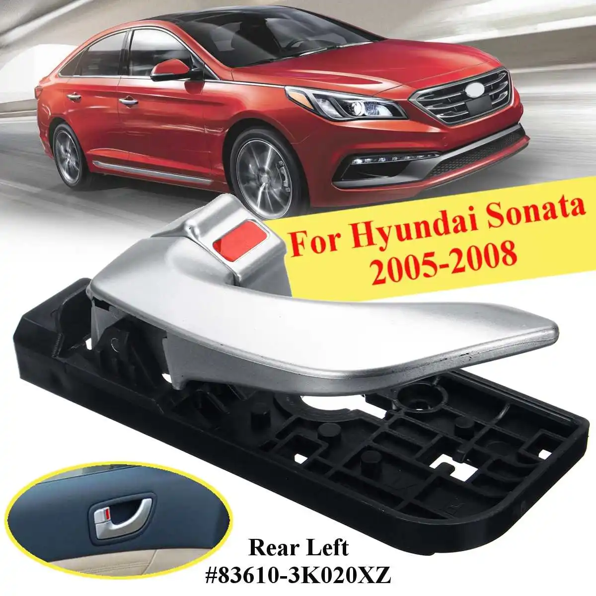 Rear Left 4 шт./компл. интерьер дверная ручка для hyundai Sonata 2005 2006 2007 2008 836203K020XZ, 836103K020XZ, 826203K020XZ, 826103K020 - Цвет: Rear Left