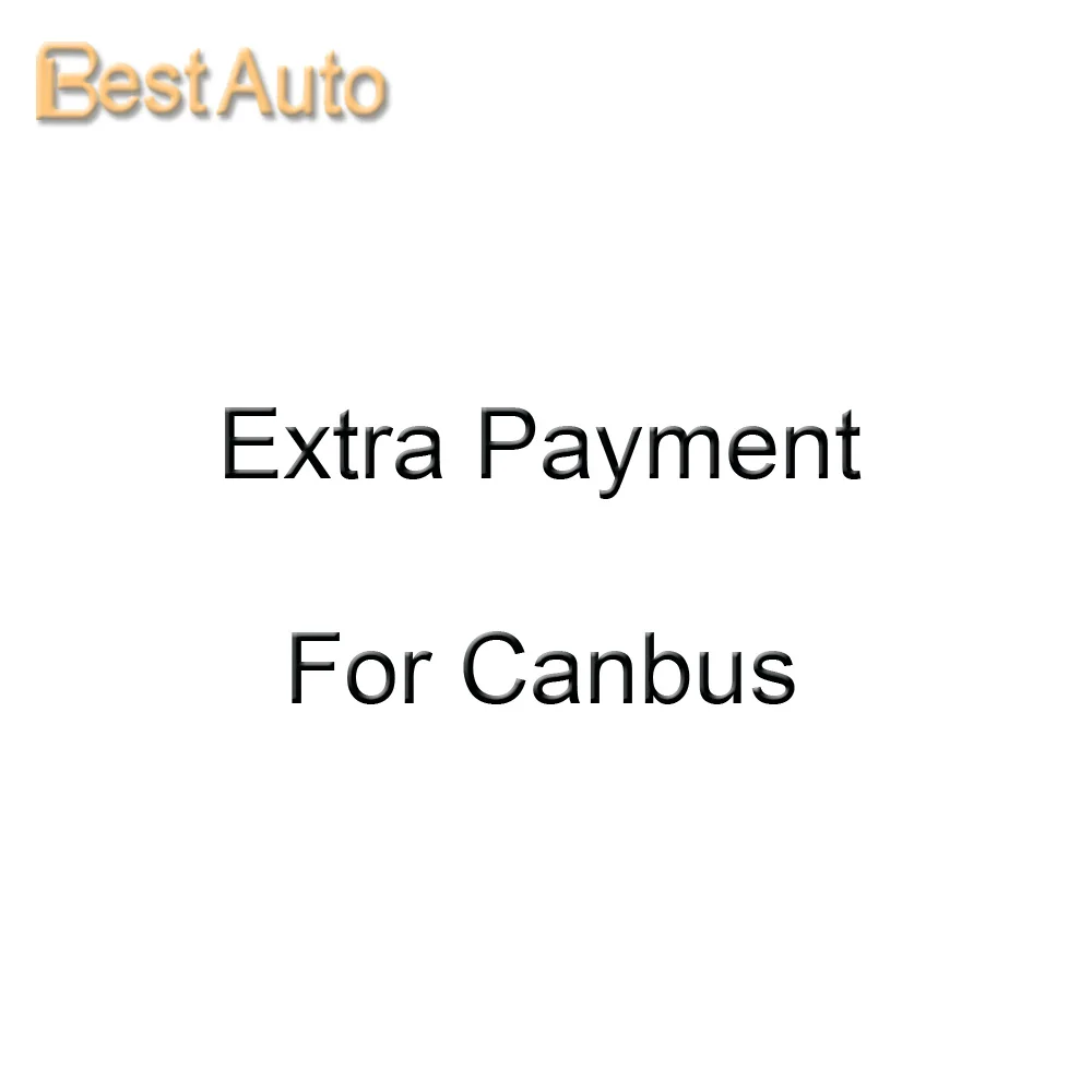 Payment link for Canbus not separate selling optional items of some Car DVD GPS player in our store |