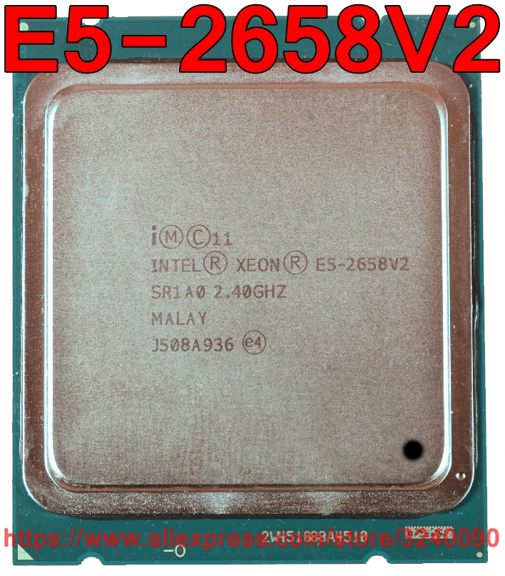 Процессор Intel Xeon E5 2658V2 CPU SR1A0 2 40 ГГц 10 Core 25M LGA2011 2658 V2 бесплатная доставка|Процессоры|