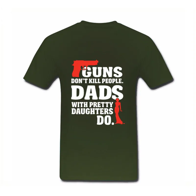 Guns Don't Kill Man Dads с красивыми дочерями Do мужская футболка Новинка 2017 года футболки
