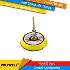 2 дюйма (50 мм) Задняя шлифовальная площадка 3 мм хвостовик M6M8 резьба для крюка и петли шлифовальные диски для случайных орбитальных электроинструментов аксессуары