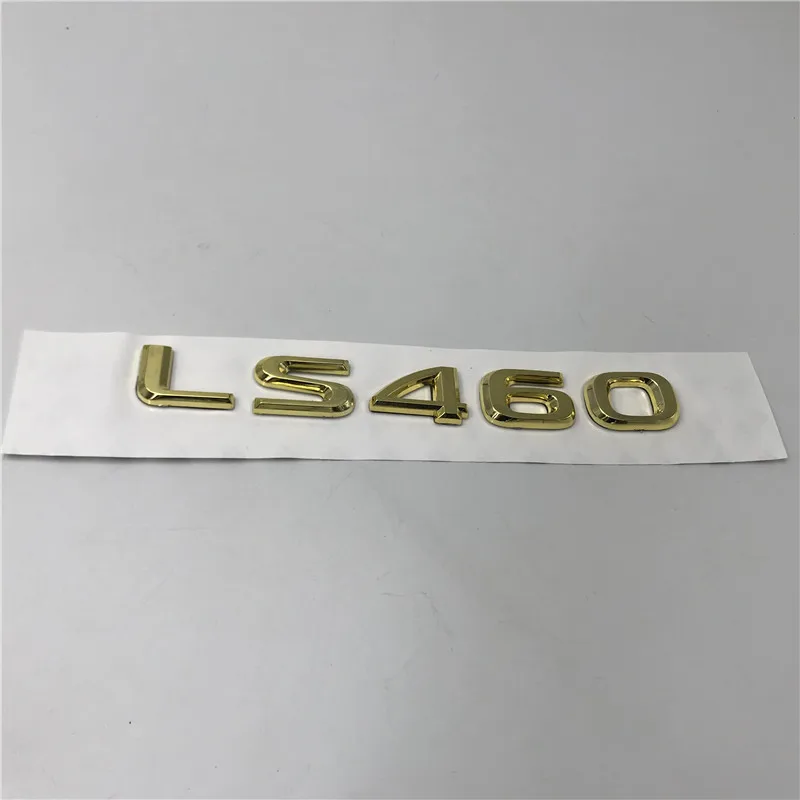 LS460 gold Серебро/золото для Lexus LS300 RX300 GS300 LS400 RX330 RX350 RX430 LS460 LS600hl задний багажник эмблема логотип знак буквы - Название цвета: LS460 gold