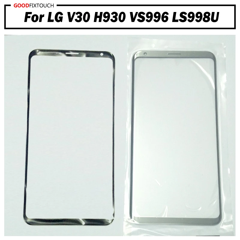 AAA + качество для LG V30 H930 VS996 LS998U передняя внешняя стеклянная линза Ремонт