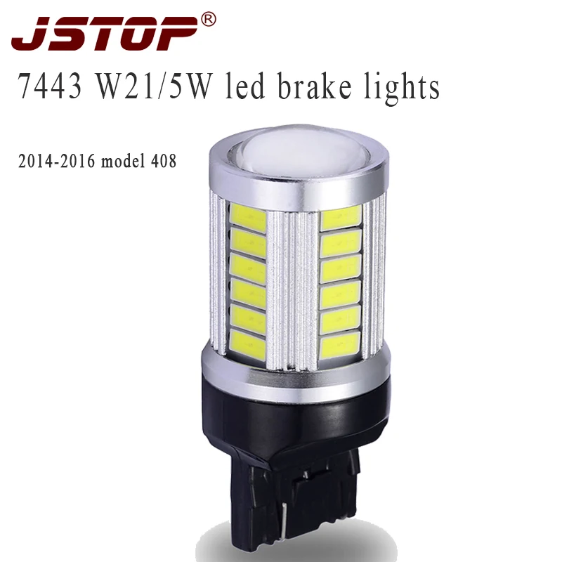 

JSTOP 2014-2016 modle 408 led Brake bulbs Car T20 7443 led 5730smd External Lights stoplight canbus auto w21/5w 12v Brake lamp