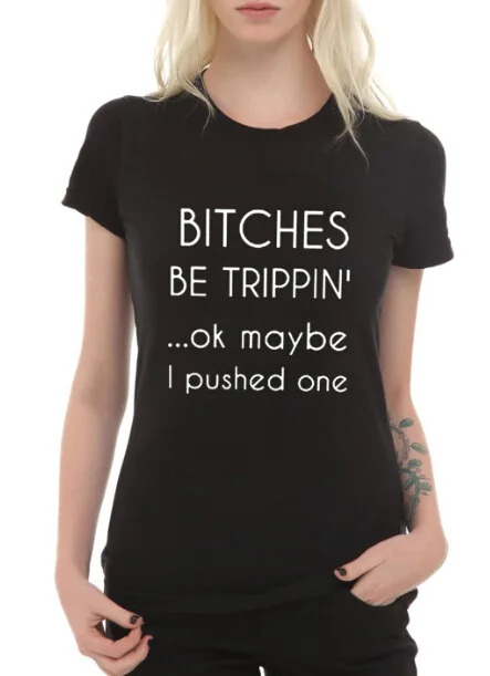 Футболка с надписью Bitches be tripping футболка гранж женская модная наряды tumblr черная