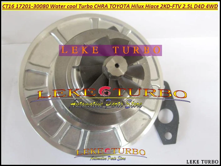 Water Cool Turbo Cartridge CHRA CT16 17201-30080 Turbocharger For TOYOTA Landcruiser Hiace Hi-Lux Hilux 2KD 2KD-FTV 2.5L D4D 4WD