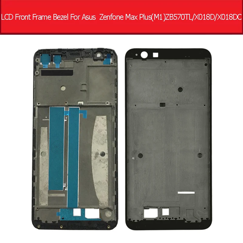 

LCD Middle Housing For Asus Zenfone Max Plus(M1)ZB570TL/X018D/X018DC Front Frame Bezel Chassis Housing Cover Repair Parts