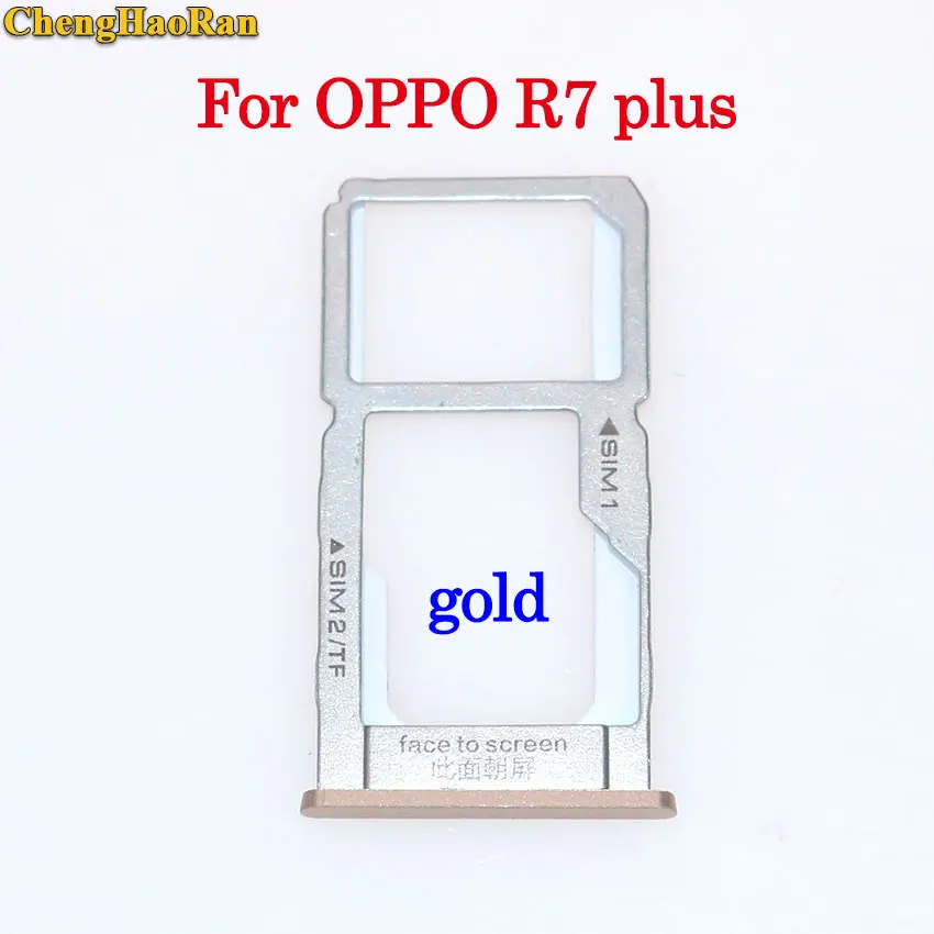 R7 PLUS -- Gold ChengHaoRan sim-карты слот для карт памяти держатель адаптер для OPPO R7 plus R7s R7Plus R9 R9plus R9sk R9s R9s плюс S-D карты - Цвет: R7 PLUS -- Gold