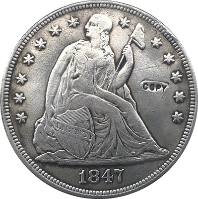 

1847 Seated Liberty Dollar COINS COPY