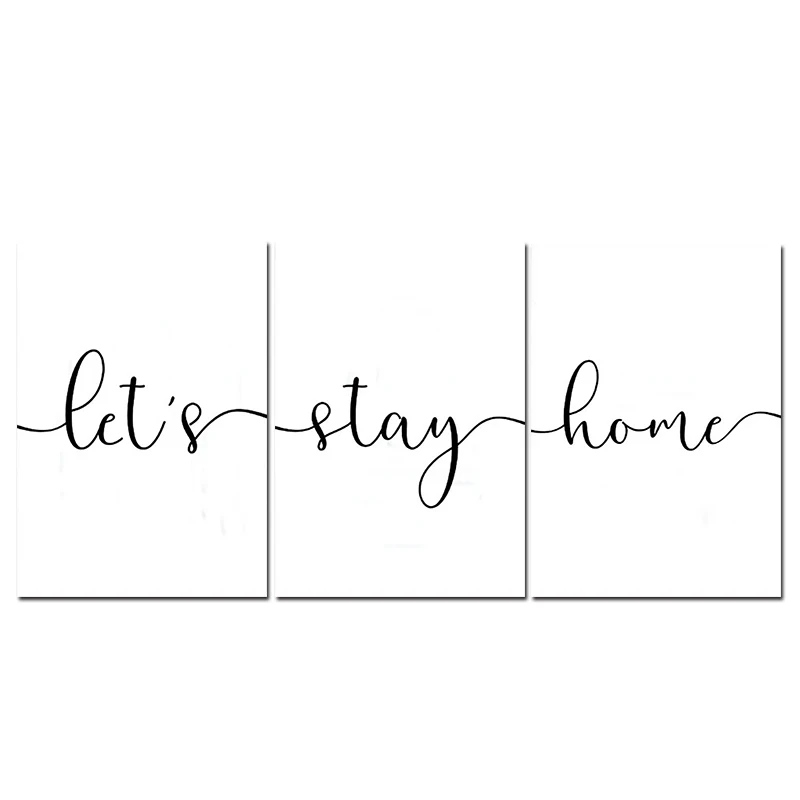 Минималистичные настенные художественные принты Let's Stay Home Холст плакат семья с принтом с цитатой живопись скандинавские украшения картина для гостиной - Цвет: 04