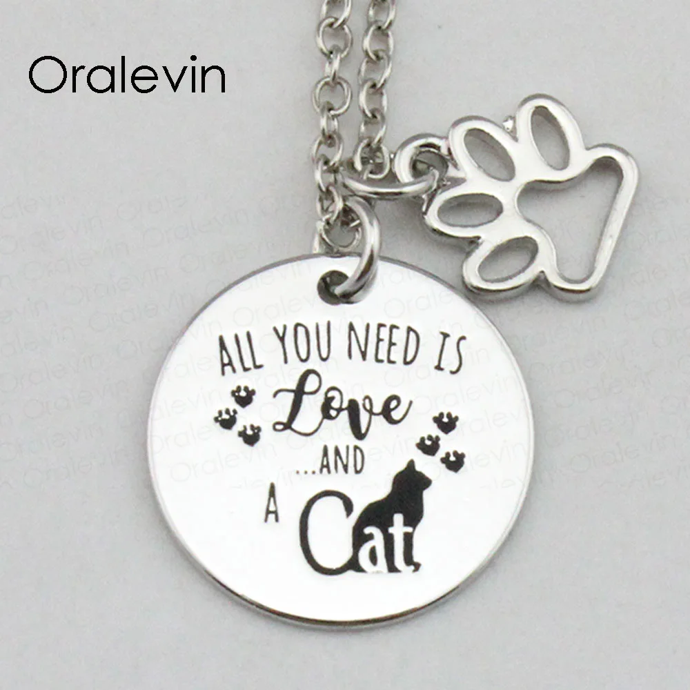 

ALL YOU NEED IS LOVE AND A CAT Inspirational Hand Stamped Engraved Charm Pendant Necklace Jewelry,18Inch,22MM,10Pcs/Lot, #LN2305