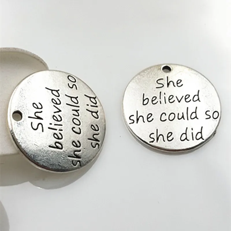 She Believed Could So Did сплав стимул Подвески Талисманы для изготовления ювелирных