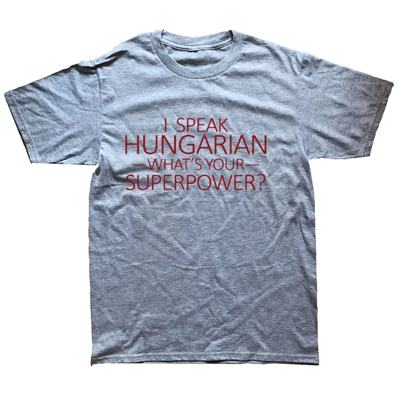 Повседневная футболка для мужчин с коротким рукавом из хлопка I Talk Hungary Clothes топы мужские футболки - Цвет: gray