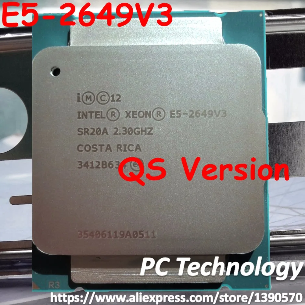 E5 2649V3 Intel Xeon QS версии 2649 V3 2 3 ГГц 10 ядерный 25 Мб SmartCache FCLGA2011 105 Вт 22 нм процессор
