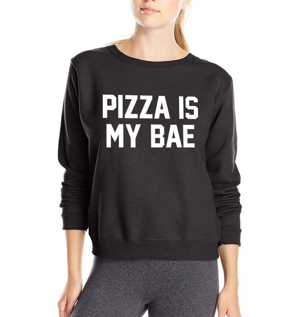Женский флисовый Свитшот Pizza Is My Bae с надписями Забавный спортивный костюм kawaii S 2XL