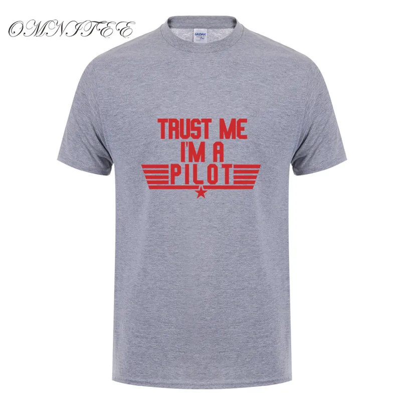 as picture Omnitee Trust Me I'm A Pilot Футболка мужская короткий рукав хлопок Самолет футболки для водителя Мужская одежда Camisetas рубашка OT-737 - Цвет: as picture
