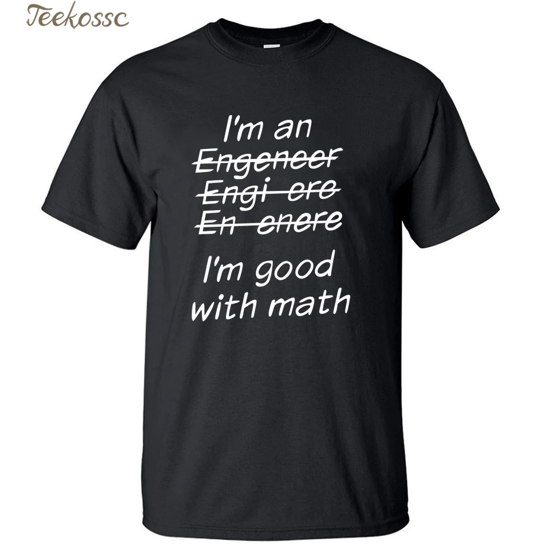 Футболки с надписями I Am An Engineer I'm Good With Math Painted топы футболки 2018 летняя мужская