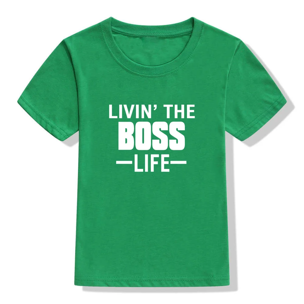 Livin The Boss Life/футболка для малышей Забавная детская футболка для маленьких мальчиков и девочек, футболка с короткими рукавами и буквенным принтом топы, Camiseta Del Bebe - Цвет: 47C5-KSTGN-