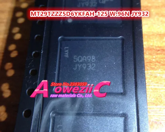 Aoweziic 100% Новый оригинальный MT29TZZZ5D6YKFAH 125 W.96N JY932 BGA чип памяти|Запасные части| |