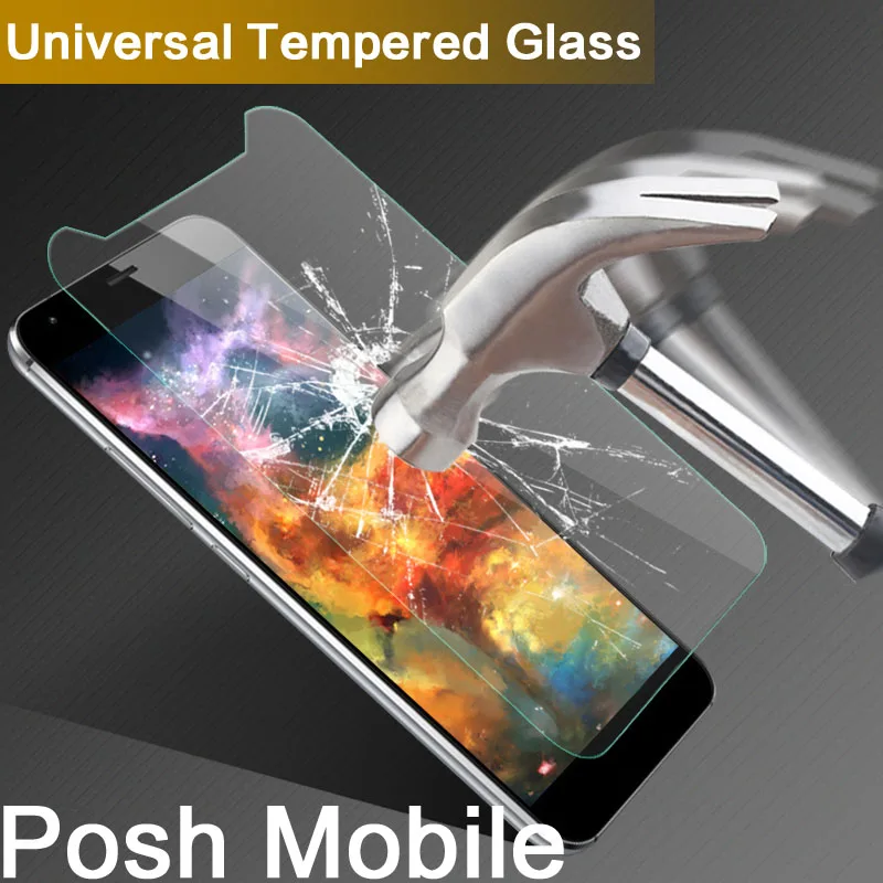 

Universal Tempered Glass Film For Posh Mobile Orion PRO X500 5.0 inch 9H 2.5D Screen Protector For Posh Mobile Optima LTE L530