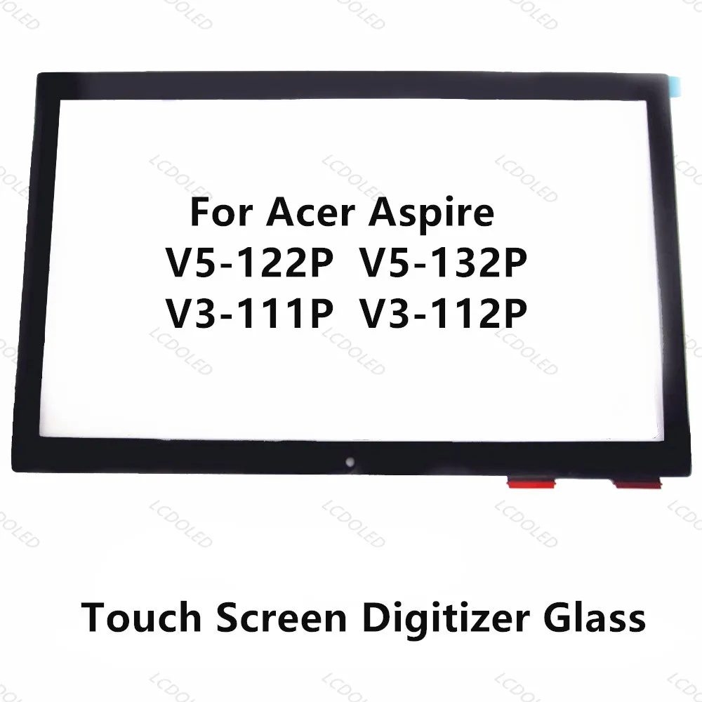 Запасные части для сенсорного экрана ноутбука 11 6 дюйма Acer Aspire V5 122P 132P V3 111P 112P|screen