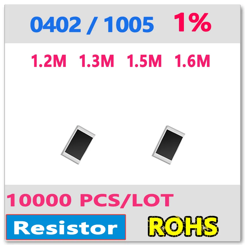 JASNPROSMA OHM 0402 F 1% 10000 шт 1 2 M 3 5 6 smd 1005 1m2 1m3 1m5 1m6 1.2mom mohm резистор|smd 0402|smd 0 ohmsmd 100 |