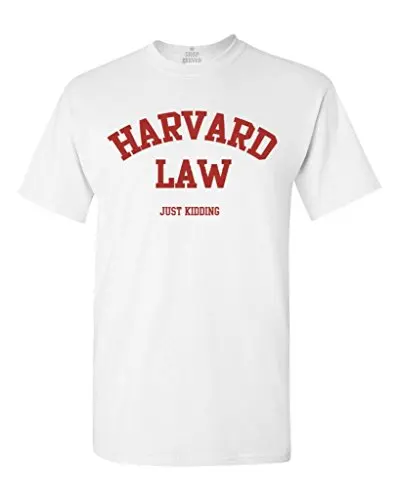 Футболка с надписью Harvard Law Just Shock Забавные Рубашки для колледжа футболка