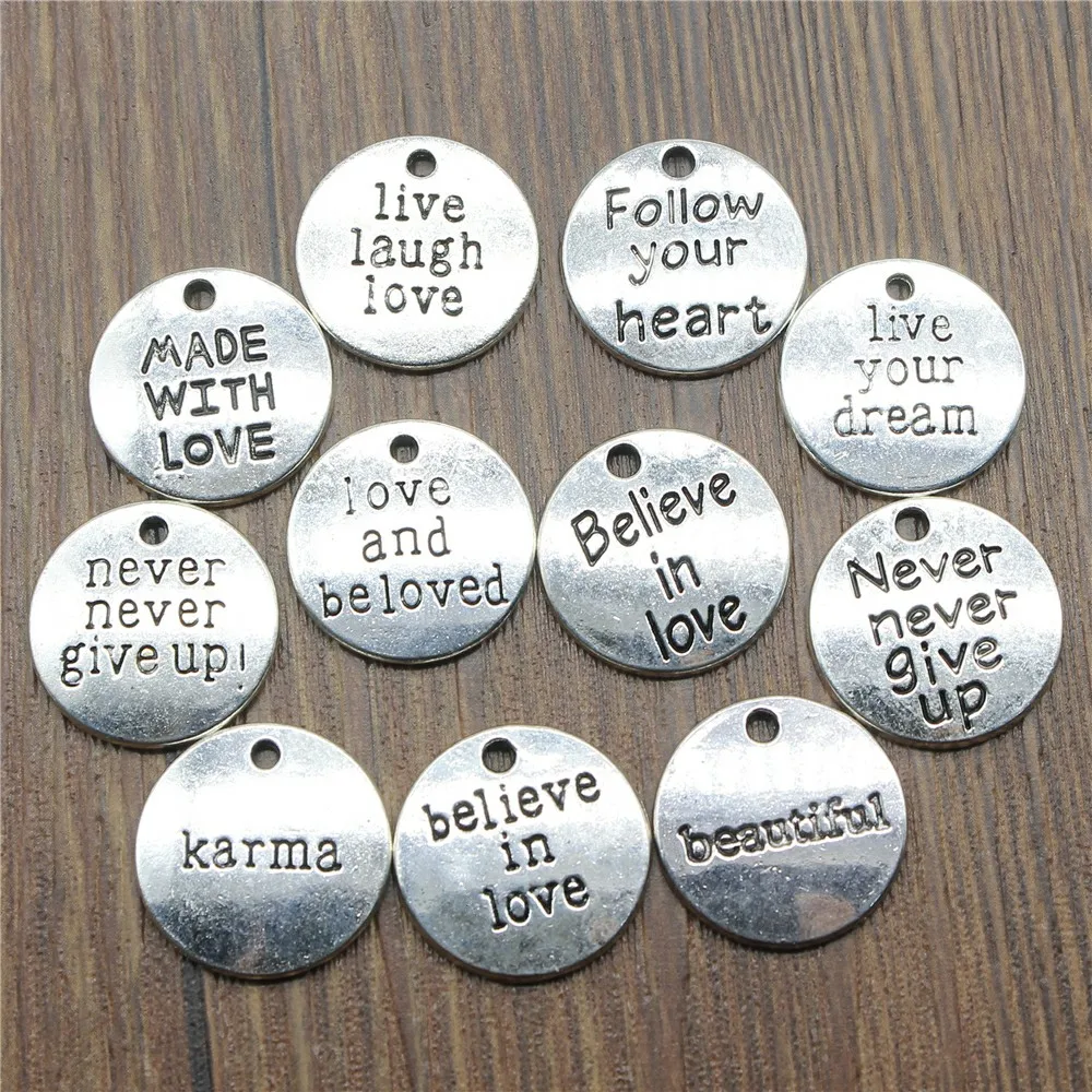 10pcs Antique Silver Color Round Message Charms Live Laugh Love Charm Never Give Up Karma Live Your Dream Charms Pendant