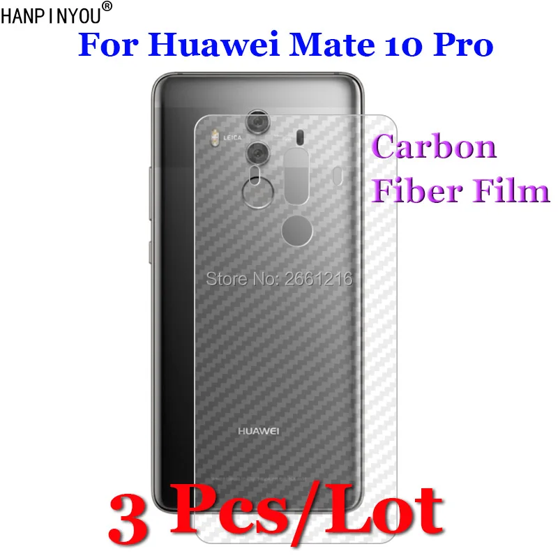 3 шт./лот для Huawei Mate 10 Pro 6 0 дюйма 3D противоскользящая задняя пленка из прозрачного