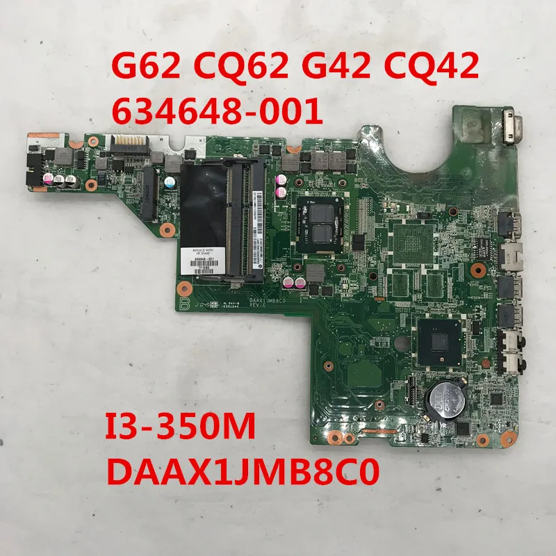 Высокое качество Для G62 CQ62 G42 CQ42 материнская плата для ноутбука 634648 001 DAAX1JMB8C0 с I3 350M