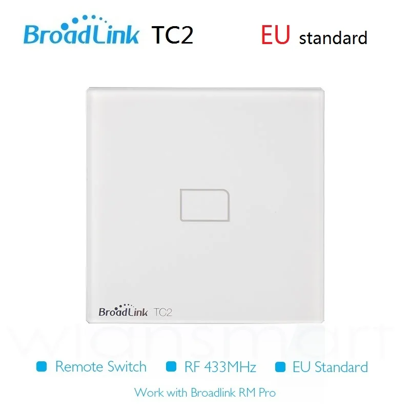 Broadlink TC2 ЕС Стандартный 1 Gang Умный дом rf-коммутатор автоматизация пульт дистанционного управления телефоном Wireles управления лампы настенный выключатель света