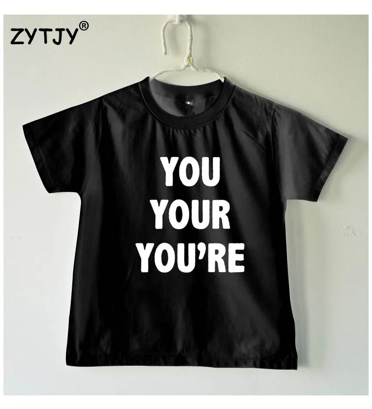 

Детская футболка с надписью «You Your You're» рубашка для мальчиков и девочек детская одежда для малышей Забавные футболки Z-78
