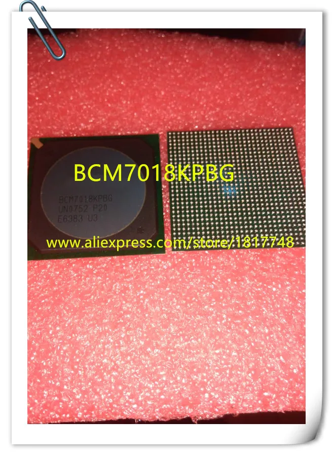 

Freeshipping 2PCS original BCM7018KPBG BCM7018 IC