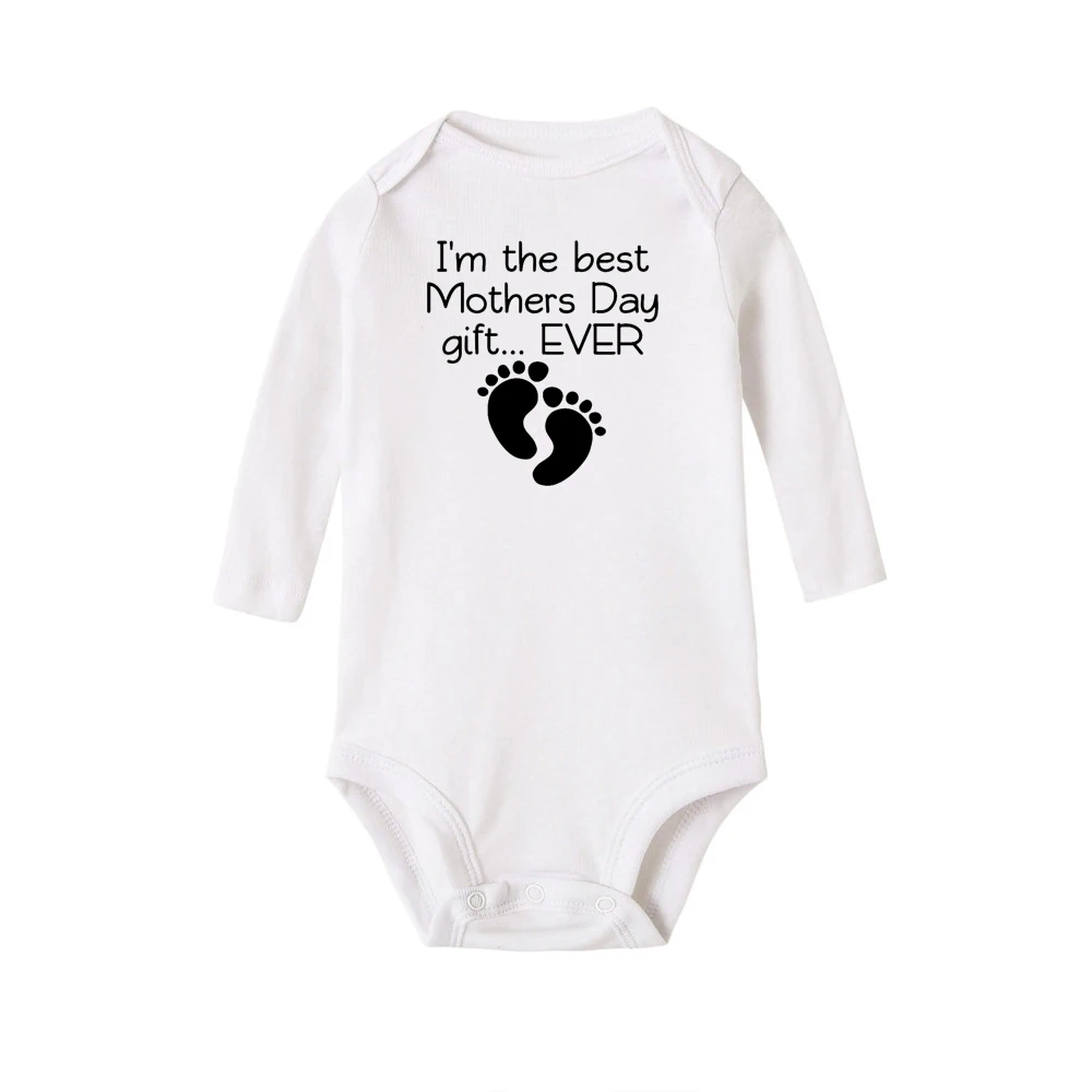 I Am The Best Mother Day Gift Ever/Новый стильный Детский комбинезон с длинными рукавами для