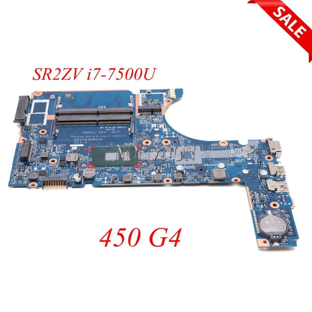 NOKOTION DA0X83MB6H0 материнская плата для ноутбука ProbBook 450 G4 SR2ZV I7-7500U DDR4 основная плата полностью протестирована