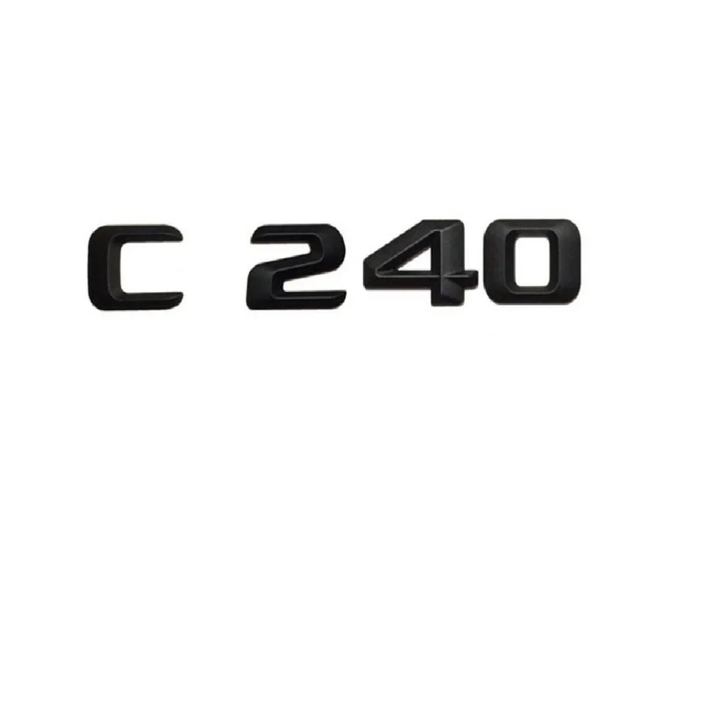 Матовый черный Автомобильный багажник с надписью C 240 наклейка номером для Mercedes