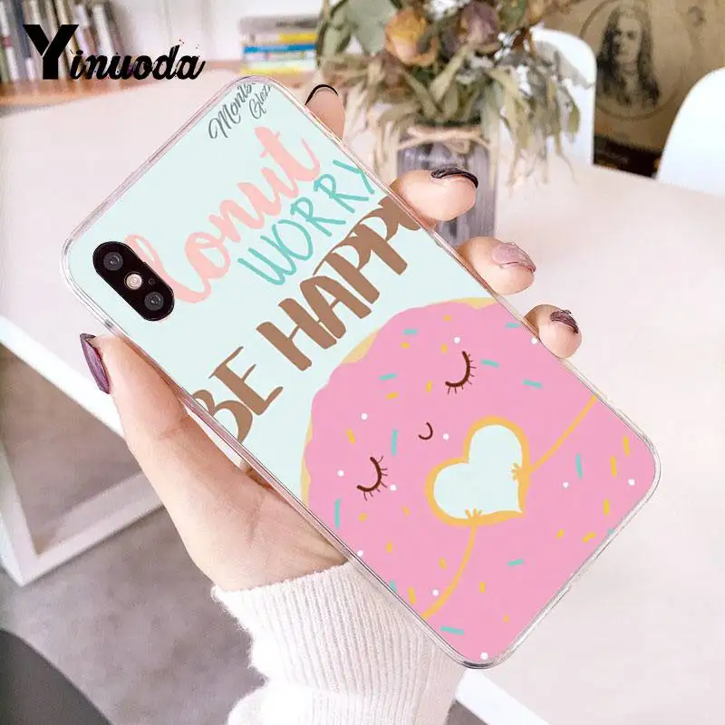 Yinuoda для iPhone 7 6 X Чехол еда, Пончик не волнуйтесь, Будьте счастливы, роскошный крутой чехол для телефона для iPhone 8 7 6 6splus X 5S SE XR XS XSMAX