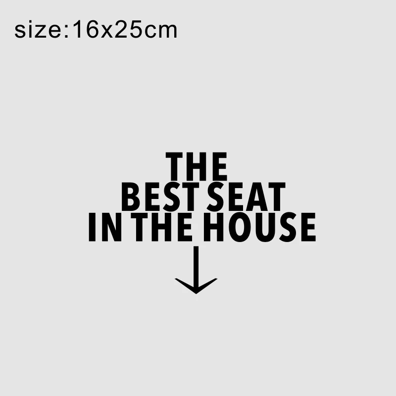 

Best Seat In The House Funny Waterproof Vinyl Toilet Stickers Bathroom Decal