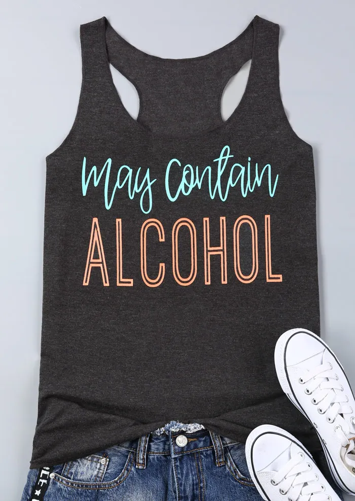 

New Women Tank Tops Letter May Contain Alcohol Print Female Tank Gray Sleeveless Top Summer 2018 Fashion Female Lady Tops Tee