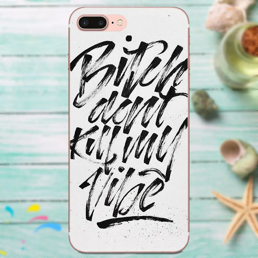 Bitch Don't Kill My Vibe для Apple iPhone 4 4S 5 5C 5S SE 6 6S 7 8 Plus X XS Max XR Новый чехол телефона Fundas