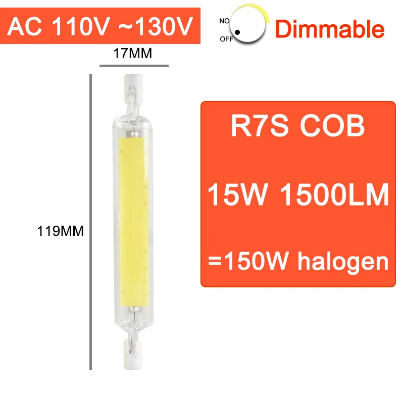COB 118mm 110V Dim R7S затемнения светодиодные лампы COB светодиодный Стекло трубки с регулируемой яркостью Светодиодная лампа 78 мм 6 Вт 118 мм 15 Вт заменить галогенные лампы 50 Вт 100 Вт Светодиодный прожектор светильник диод Точечный светильник AC110V 220V - Испускаемый цвет: COB 118mm 110V Dim