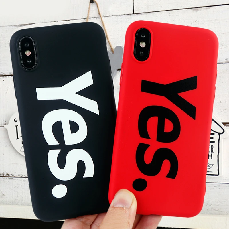 Чехол для мобильного телефона с надписью Yes iPhone X XS MAX XR 6 s 7 8 Plus Модный чехол мягкий