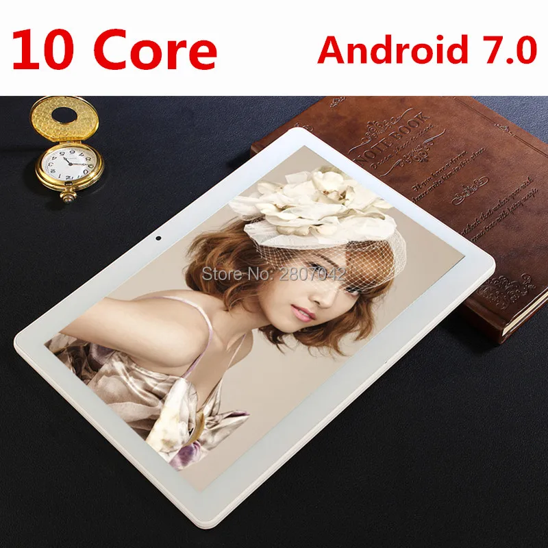 Новейший 10-дюймовый планшет 3g 4G FDD LTE Deca core 1920*1200 ips HD 8.0MP 4 Гб ОЗУ 64 ПЗУ Android 7 0 gps 10 1 +