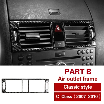 Part B Classic Для mercedes C class W204 углеродное волокно внутренняя отделка выход CD кондиционер Центральная панель управления наклейки и наклейки для автомобиля - Название цвета: Part B Classic