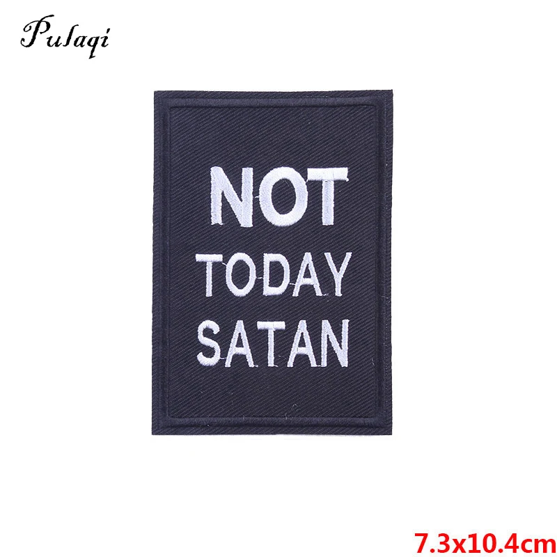 Pulaqi Not Today satan вышитые патчи для одежды с утюгом на патчи F