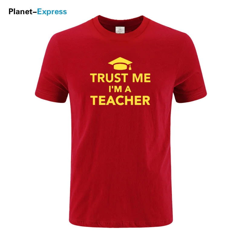 Новая Модная хлопковая футболка TRUST ME I AM A TEACHER с буквенным принтом мужская