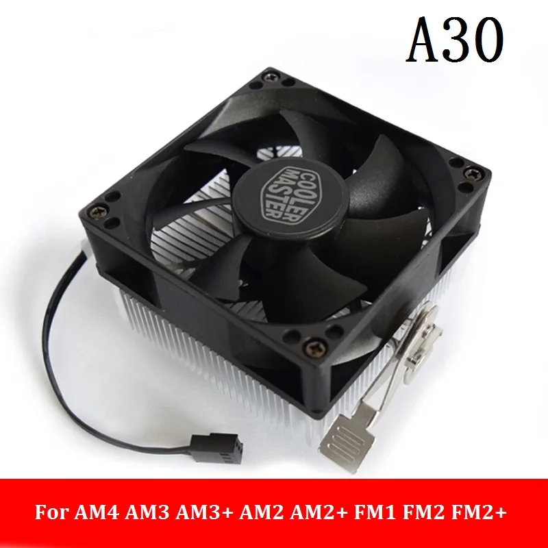 A30 Кулер Cooler Master мультиплатформенный кулер для процессора Intel 478 775 115X AMD AM2 AM2+ AM3 FM1 кулер для процессора 3pin охлаждающий вентилятор для процессора - Цвет лезвия: A30