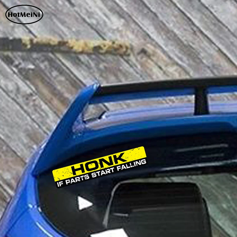 HotMeiNi автомобильный Стайлинг HONK If Запчасти для начала падения Виниловая Наклейка 3D Автомобильная наклейка