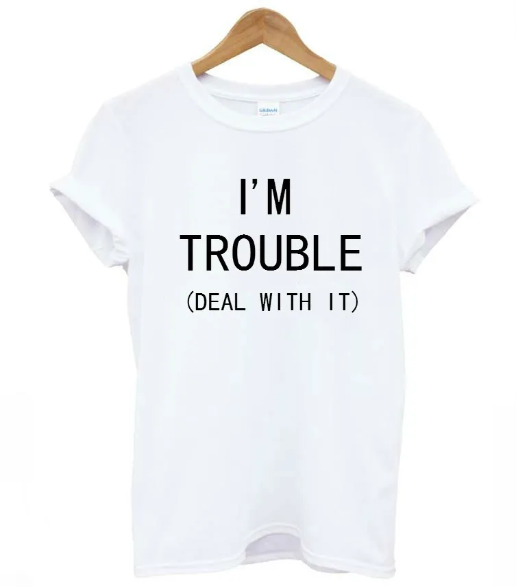 

I'M TROUBLE DEAL WITH IT Print Women tshirt Cotton Casual Funny t shirts For Lady Top Tee Hipster black tumblr drop ship F718