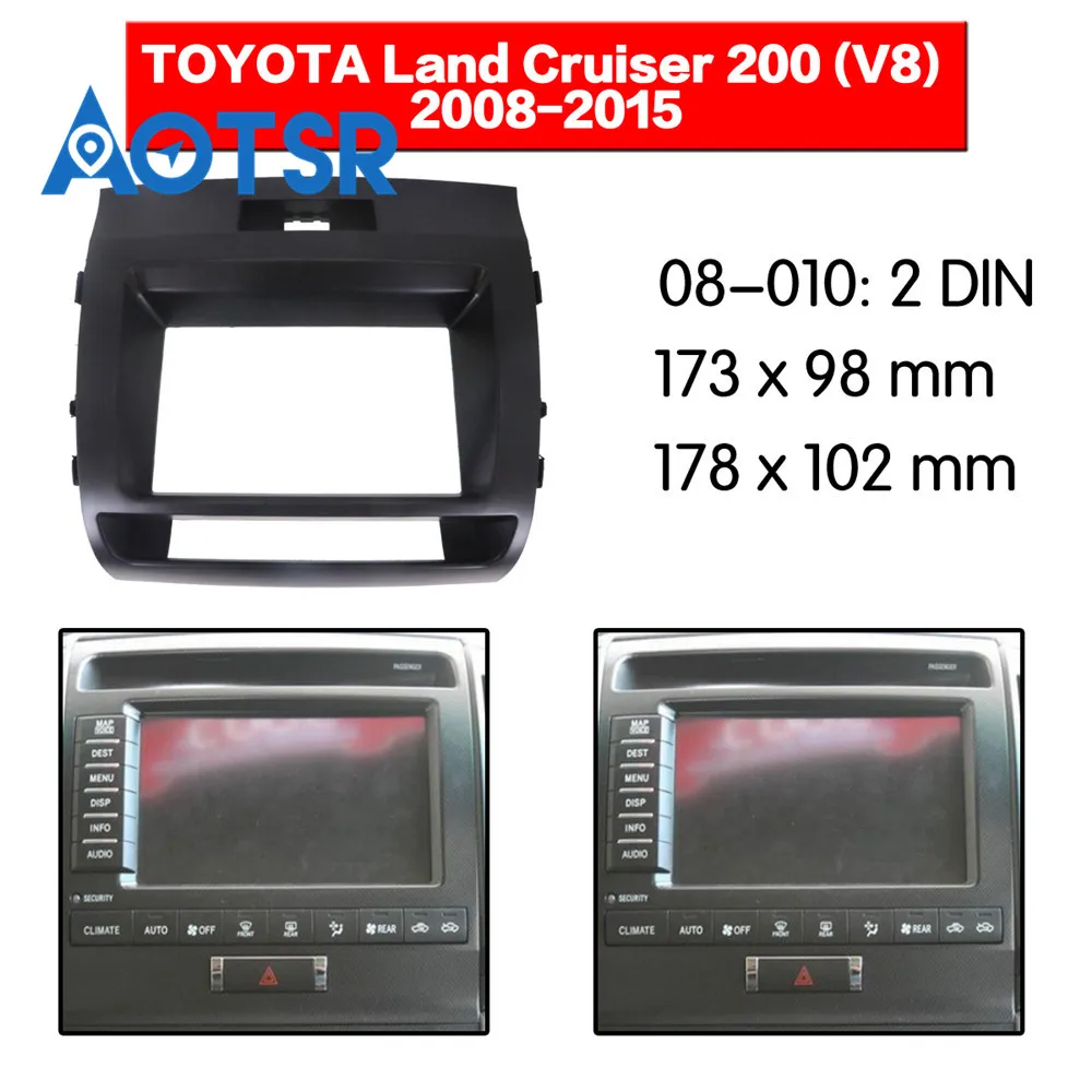2 din радиоприемник для TOYOTA Land Cruiser 200 (V8) 2008-2015 Установочное крепление стерео аудио